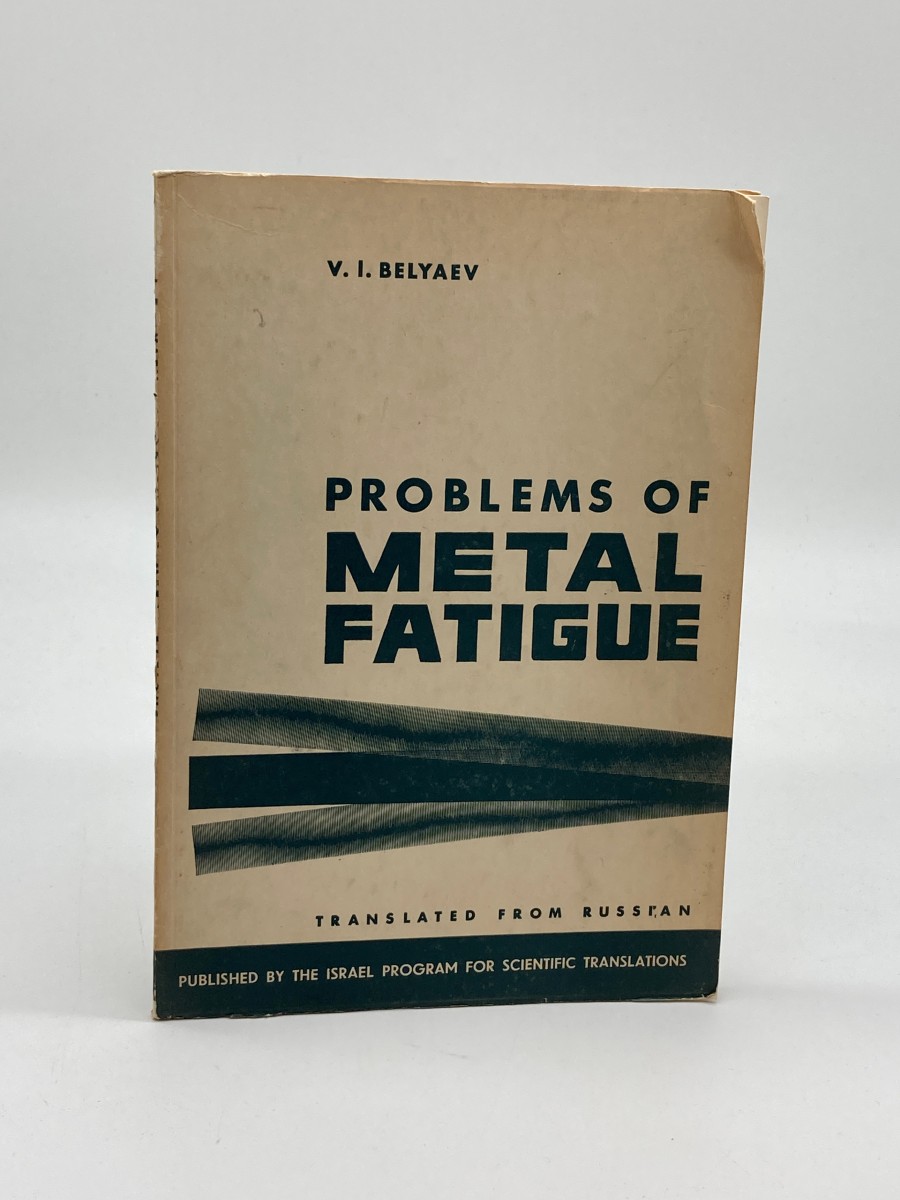 Problems of Metal Fatigue