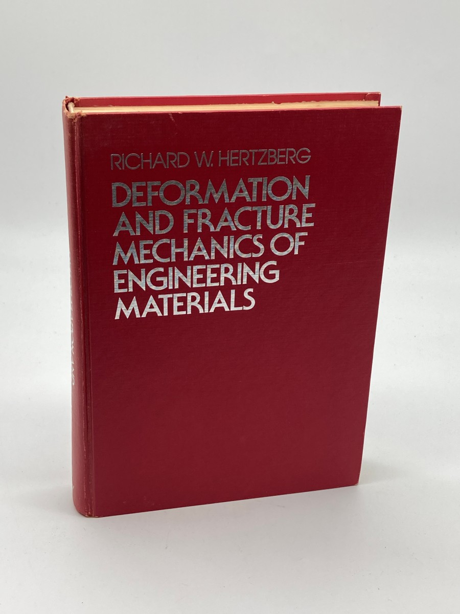 Deformation and Fracture Mechanics of Engineering Materials (First Printing)