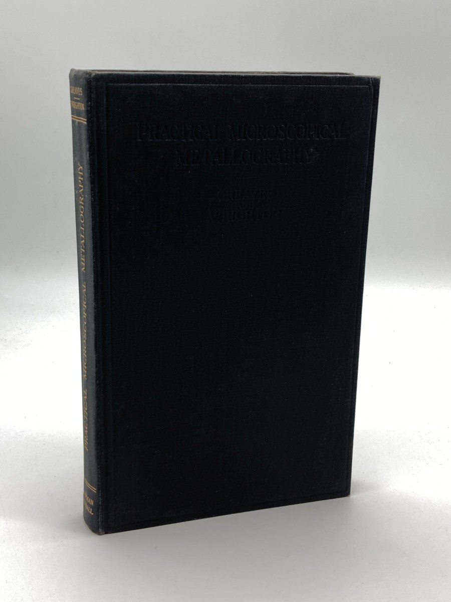 Practical Microscopical Metallography