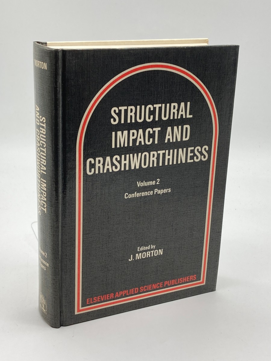 Structural Impact and Crashworthiness Volume 2 Conference Papers