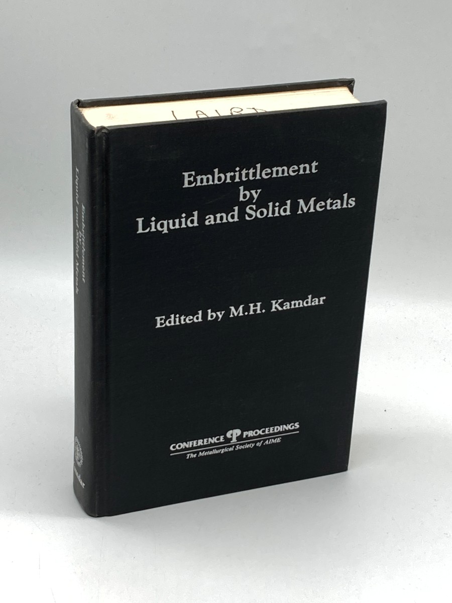 Embrittlement by Liquid and Solid Metals Proceedings of the Symposium St. Louis, Missouri, 1982