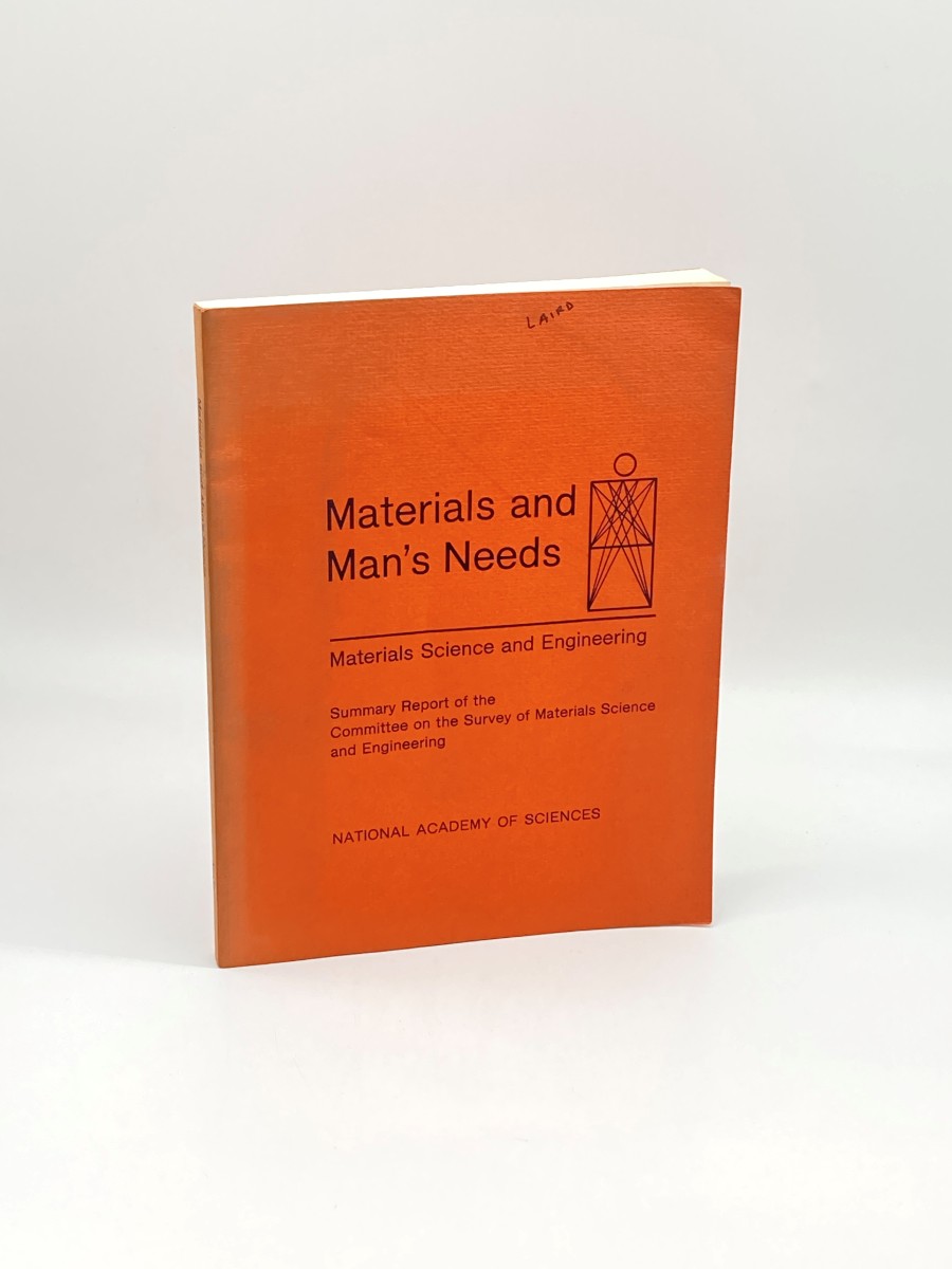 Materials and Man's Needs Materials Science and Engineering