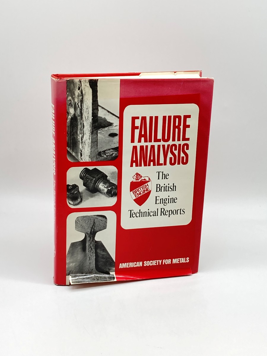 Failure Analysis The British Engine Technical Reports