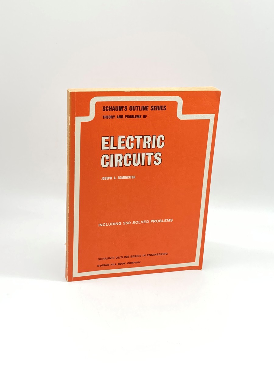 Schaums Outline Series Theory and Problems of Electric Circuits