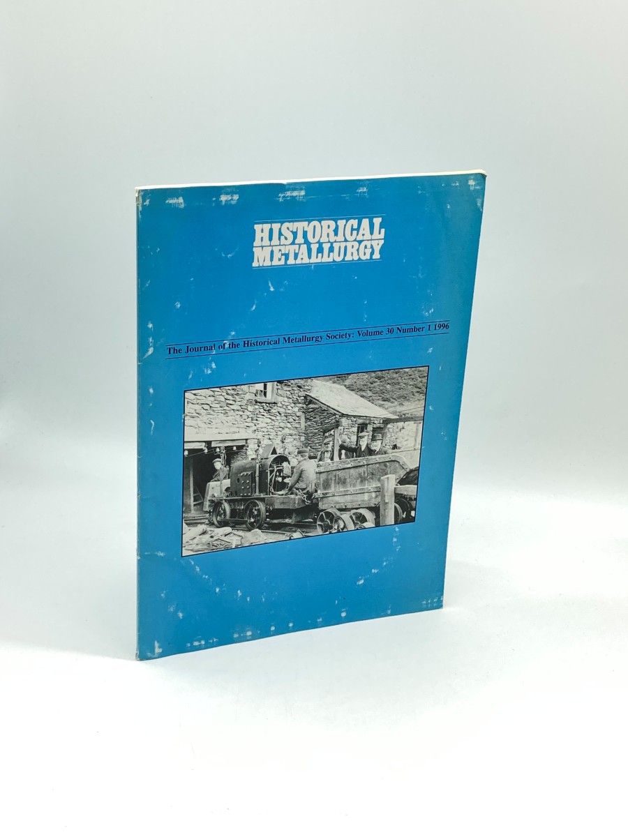 The Journal of the Historical Metallurgy Society: Volume 30 Number 1 1996