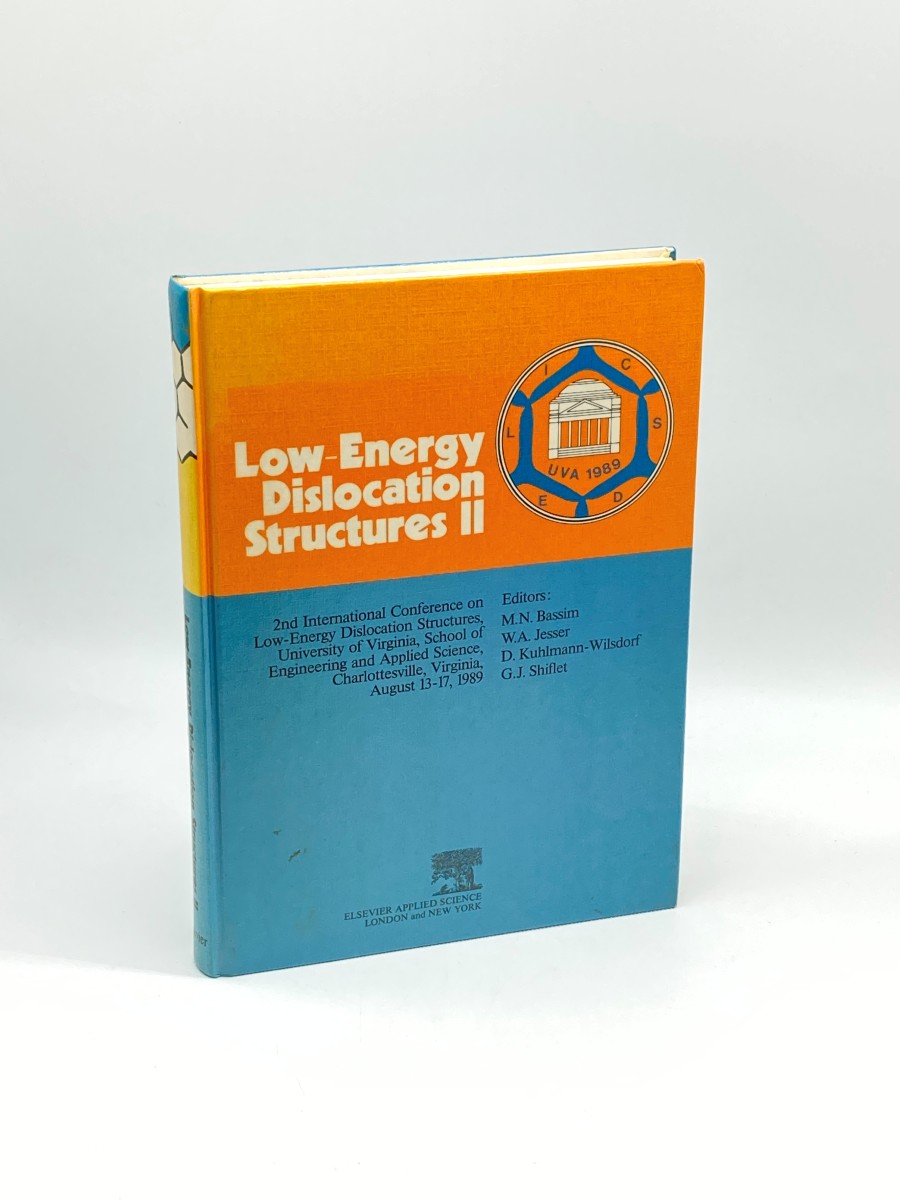 Low-Energy Dislocation Structures II 2Nd International Conference on Low-Energy Dislocation Structures, University of Virginia, School of Engineering . Charlottesville, Virginia, August 13-17, 1989