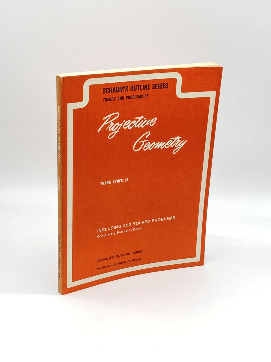 Schaum's Outline Series Theory and Problems of Projective Geometry
