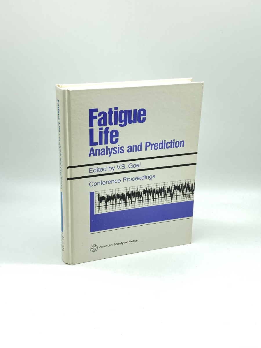 Image for Fatigue Life Analysis and Prediction Fatigue Life Analysis and Prediction