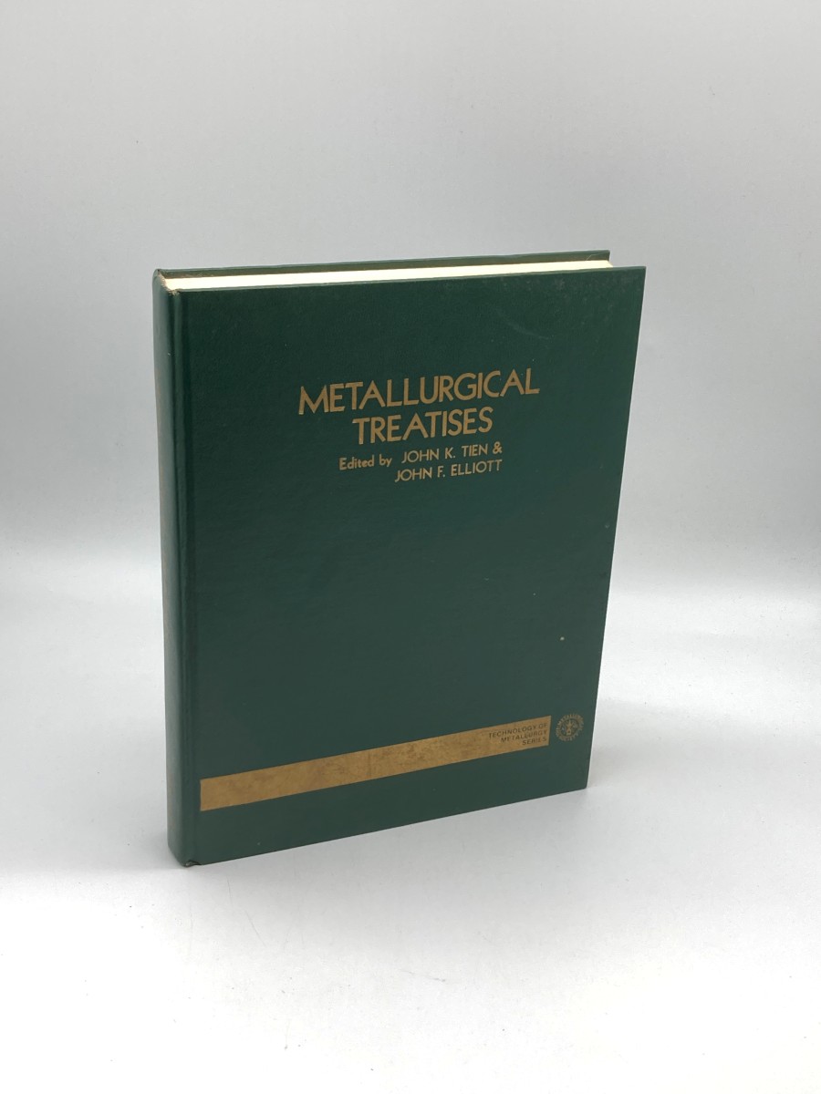 Metallurgical Treatises Presentations At the USA-China Bilateral Conference, Sponsored by the Metallurgical Society of AIME, American Society for . This Volume