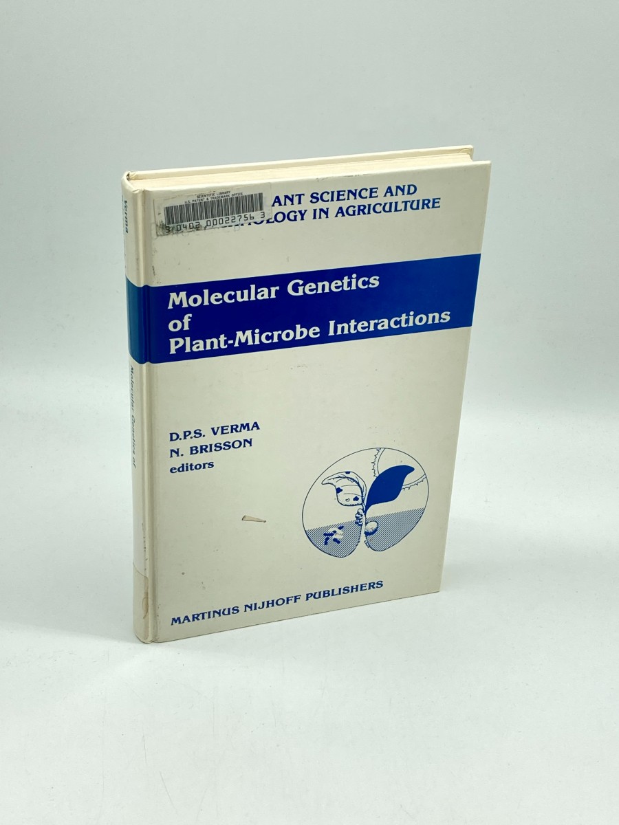 Molecular Genetics of Plant-Microbe Interactions Proceedings of the Third International Symposium on the Molecular Genetics of Plant-Microbe . Science and Biotechnology in Agriculture, 3)