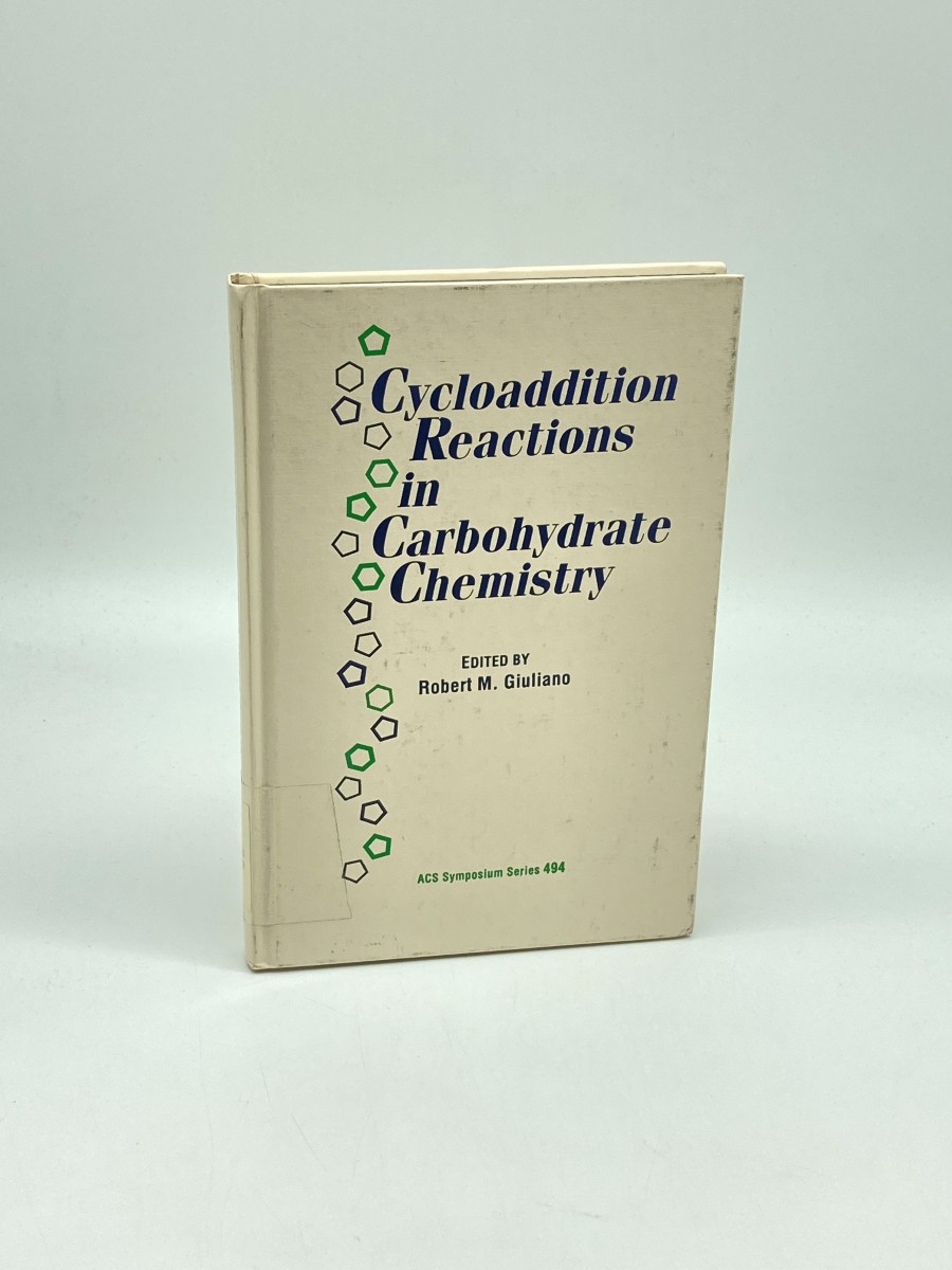 Image for Cycloaddition Reactions in Carbohydrate Chemistry Cycloaddition Reactions in Carbohydrate Chemistry