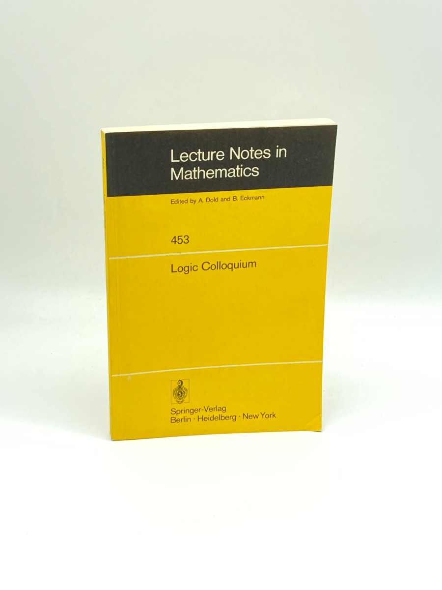 Logic Colloquium Symposium on Logic Held At Boston, 1972-73