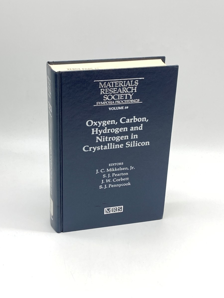 Oxygen, Carbon, Hydrogen and Nitrogen in Crystalline Silicon Symposiumheld December 2-5, 1985, Boston, Massachusetts, U. S. A.