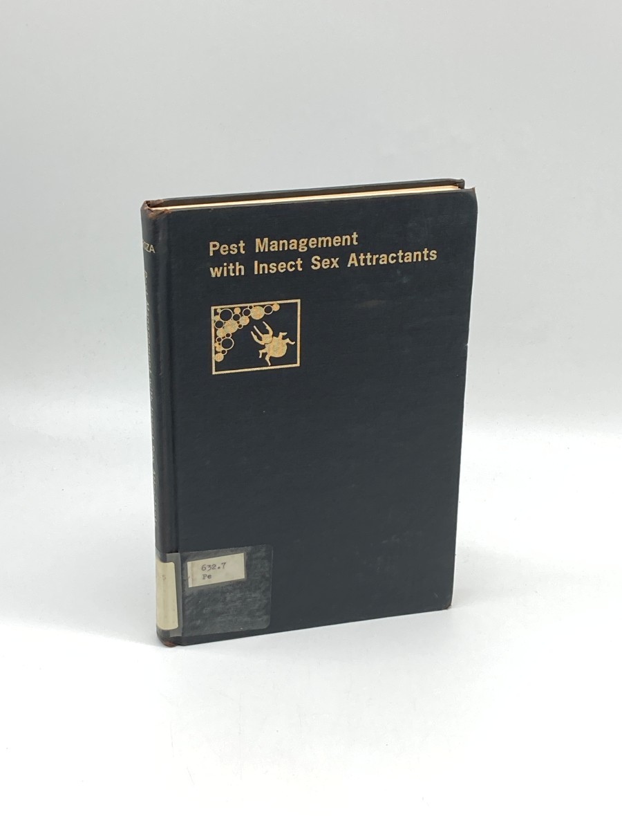 Pest Management with Insect Sex Attractants, and Other Behavior-Controlling Chemicals ACS Symposium Series #23