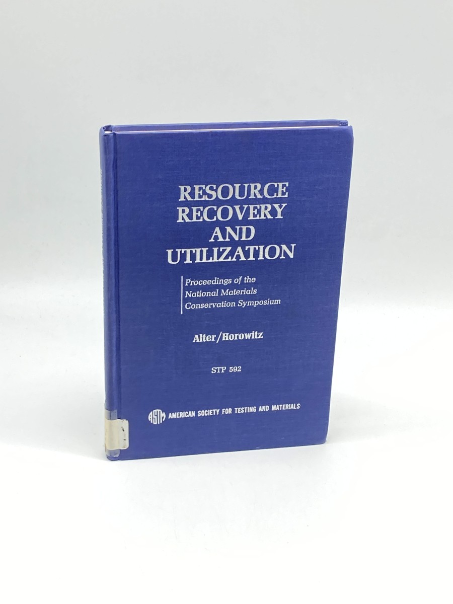 Resource Recovery and Utilization Symposium Proceedings Maryland, 1974, ASTM, Stp 592