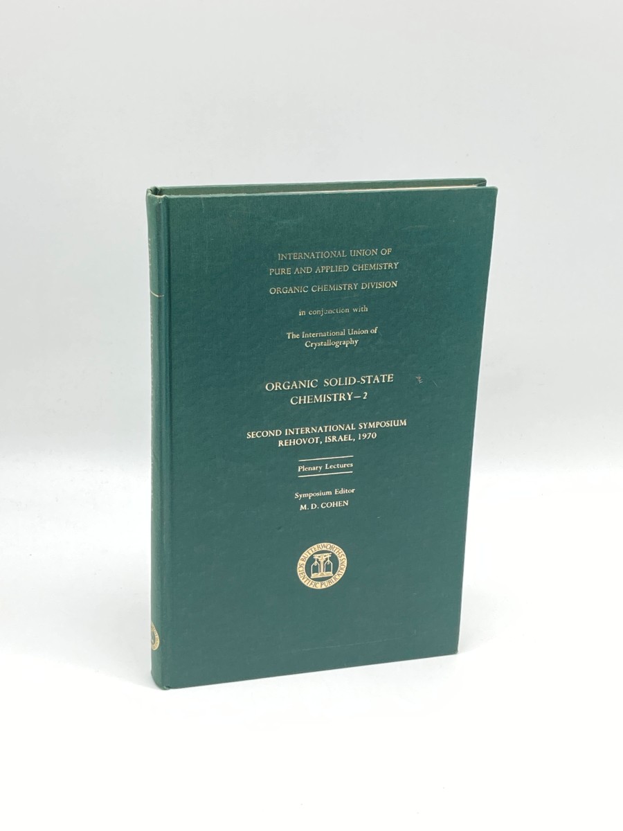 Organic Solid State Chemistry 2. Plenary Lectures Presented At the 2Nd International Symposium on Organic Solid-State Chemistry, Held in Rehovot, Israel 14-18 September 1970