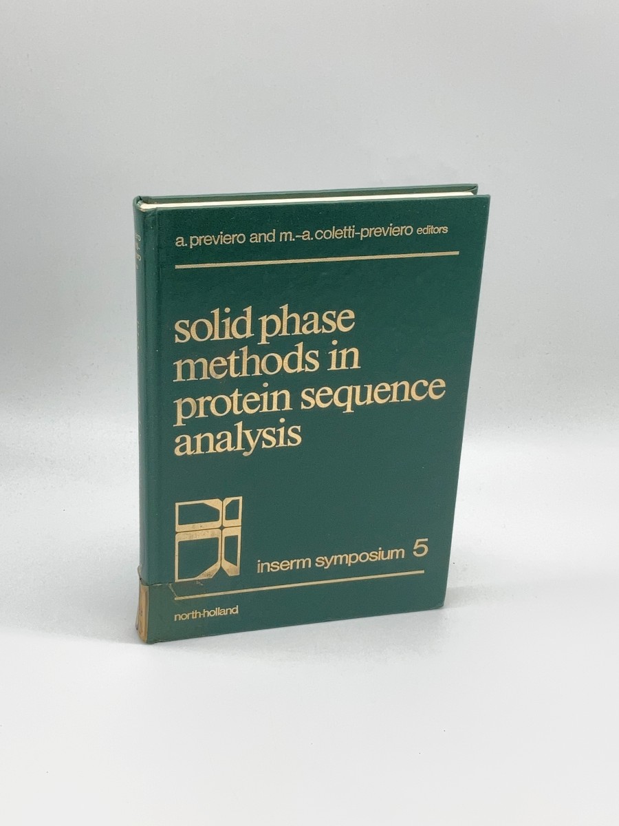 Solid Phase Methods in Protein Sequence Analysis Proceedings of the Second International Conference on Solid Phase Methods in Protein Sequence . September, 1977