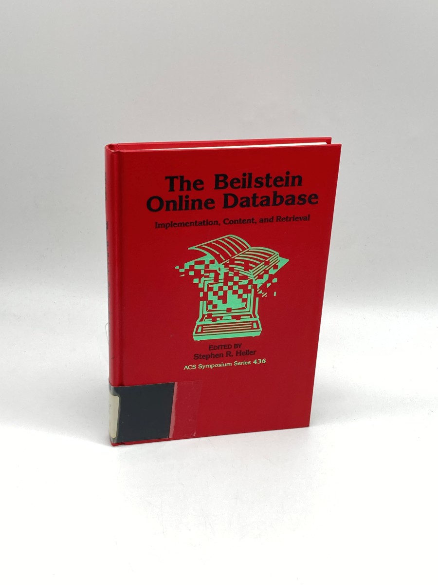 Image for The Beilstein Online Database Implementation, Content, and Retrieval The Beilstein Online Database Implementation, Content, and Retrieval