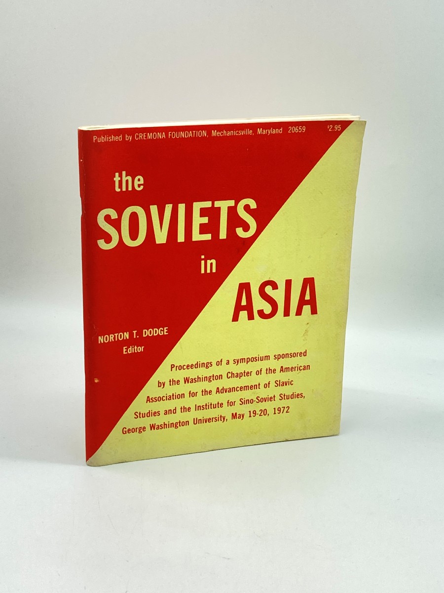 The Soviets in Russia Symposium Washington Chapter of the American Association for the Advancement of Slavic Studies and the Institute for Sino-Soviet Studies, 1972