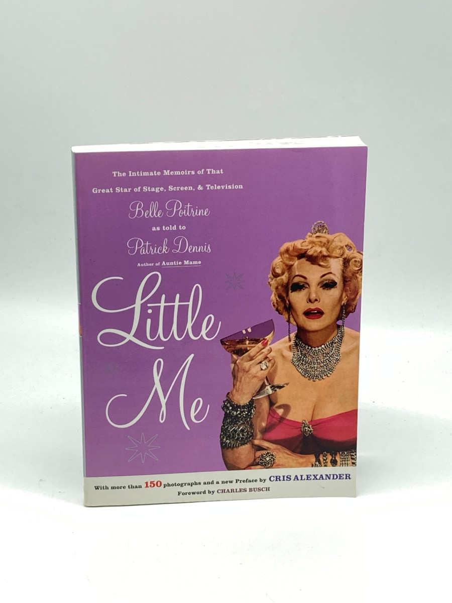 Little Me The Intimate Memoirs of That Great Star of Stage, Screen and Television/Belle Poitrine