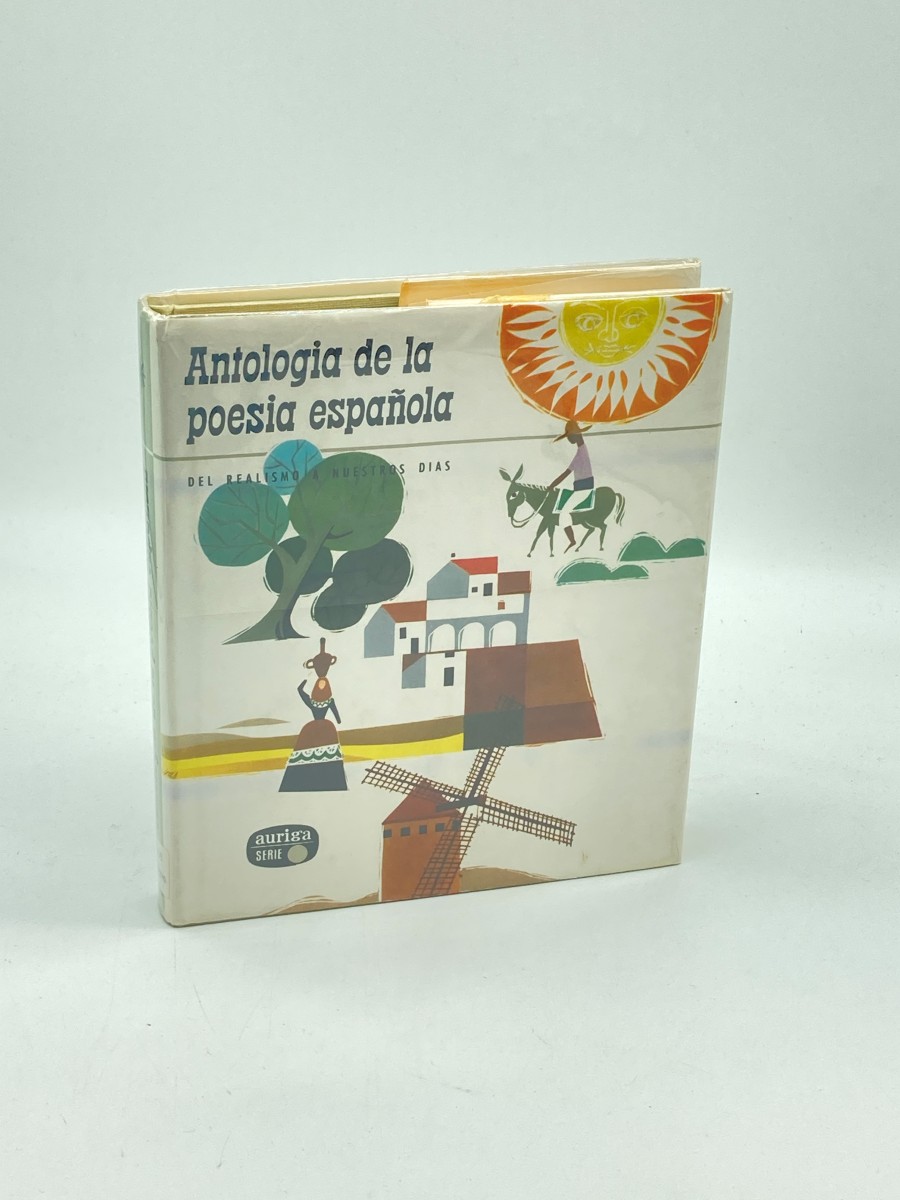 Antologia De La Poesia Espanola Del Realismo a Nuestros Dias