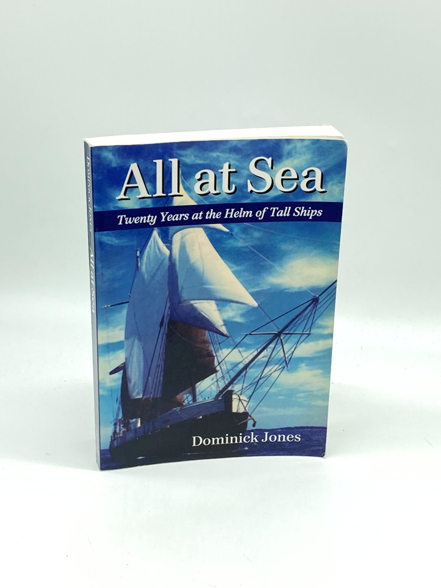 All At Sea Twenty Years At the Helm of Tall Ships