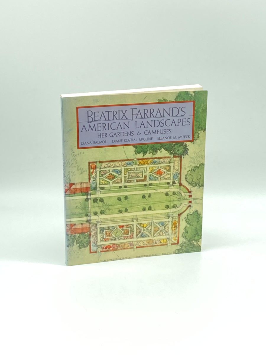 Beatrix Farrand's American Landscapes Her Gardens and Campuses