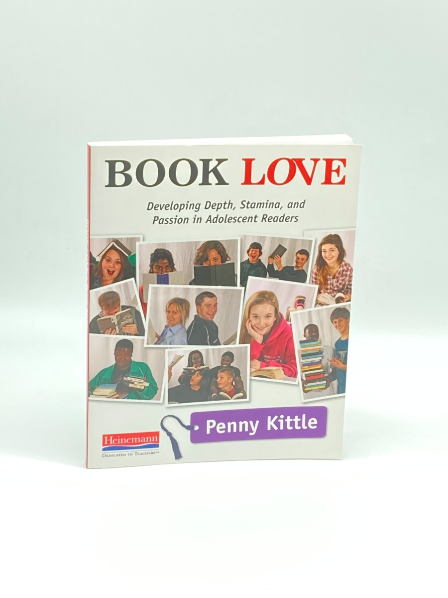 Book Love Developing Depth, Stamina, and Passion in Adolescent Readers
