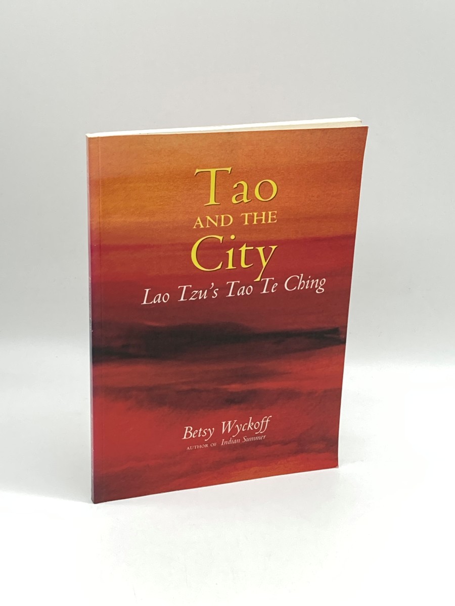 Tao and the City Lao Tzu's Tao Te Ching