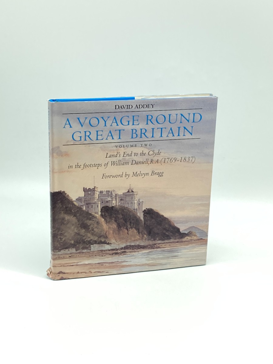 A Voyage around Great Britain (First Printing) - Volume 2 Land's End to the Clyde in the Footsteps of William Daniell, R. A.