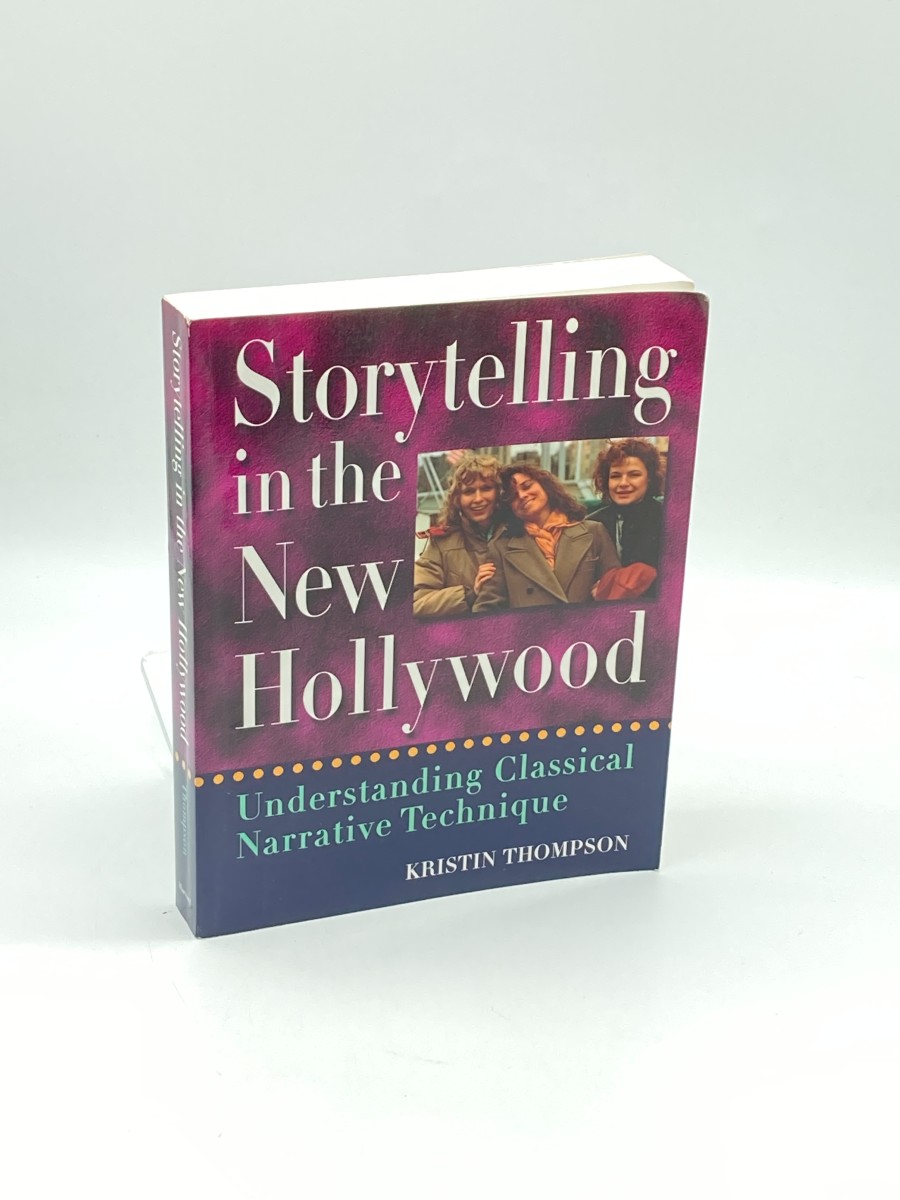 Storytelling in the New Hollywood Understanding Classical Narrative Technique