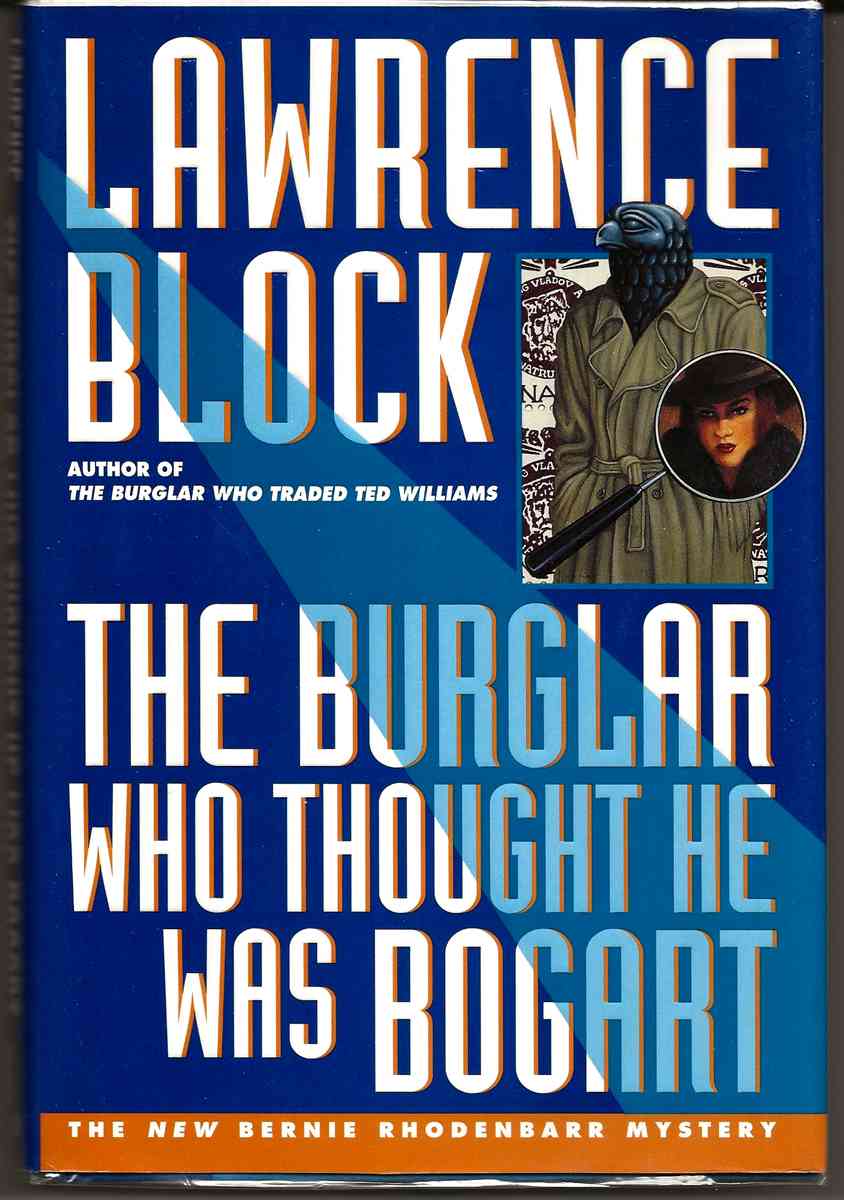 Image for THE BURGLAR WHO THOUGHT HE WAS BOGART A Bernie Rhodenbarr Mystery