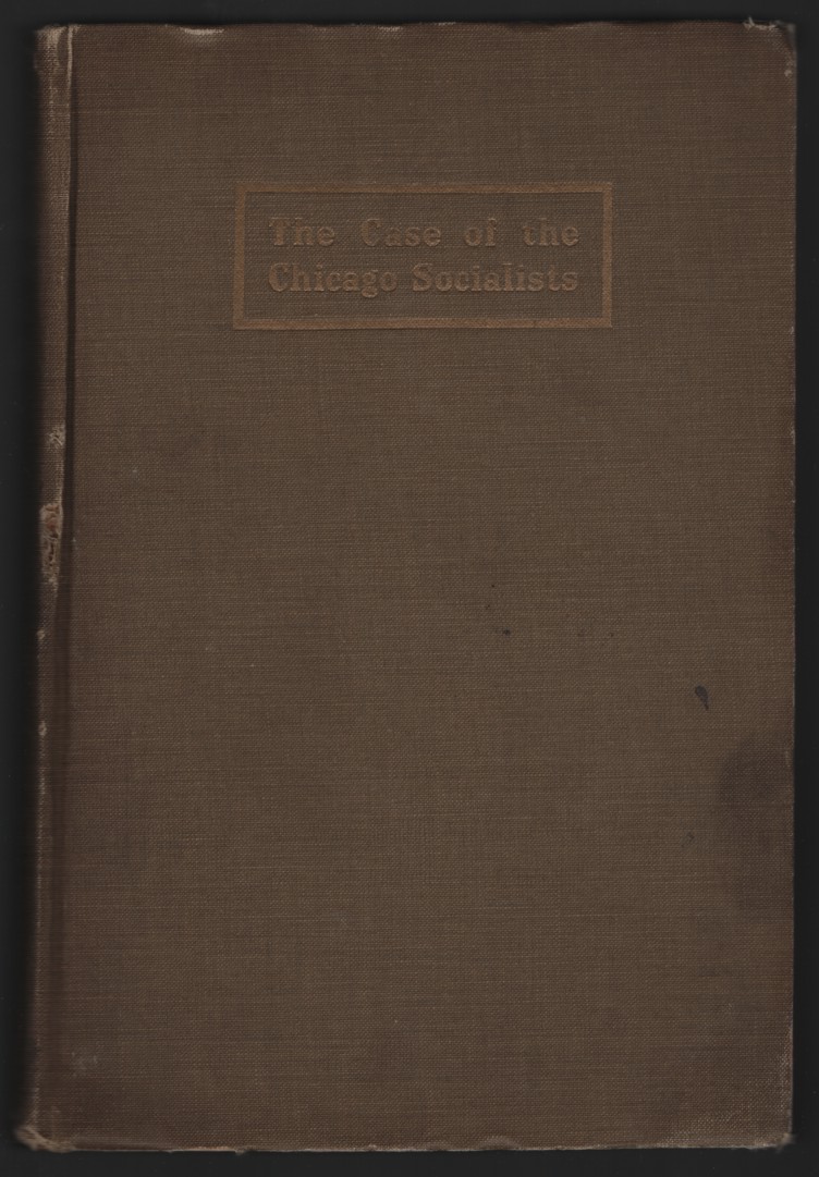 The Case Of The Chicago Socialists [cover Title]