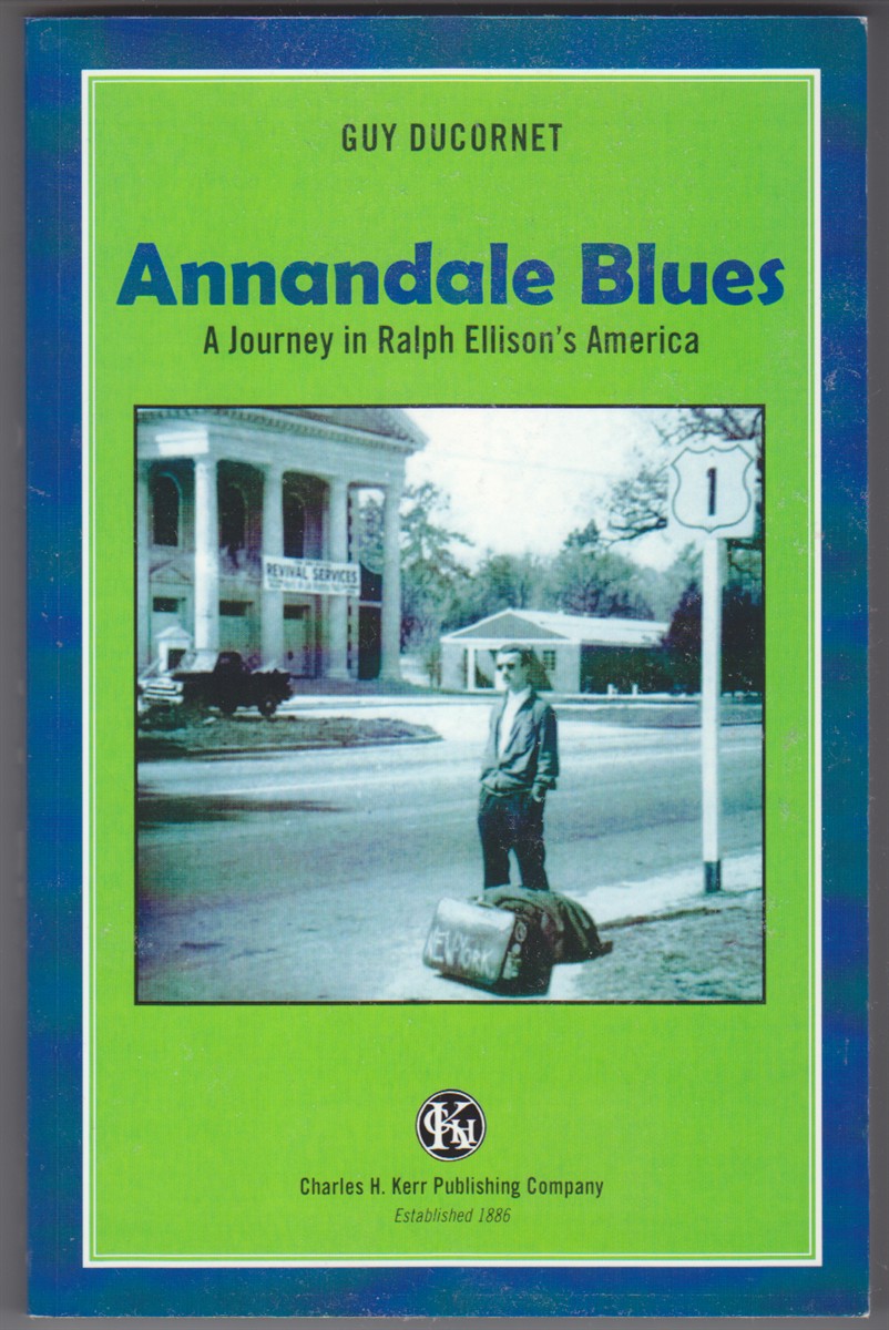 Image for Annandale Blues. a Journey in Ralph Ellison's America