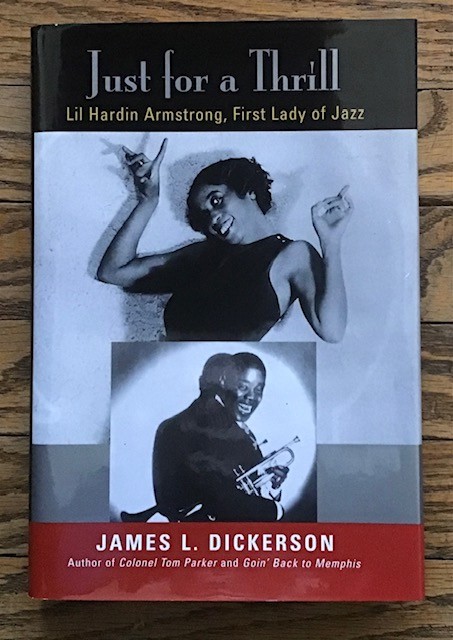 Just for a Thrill. Lil Hardin Armstrong First Lady of Jazz