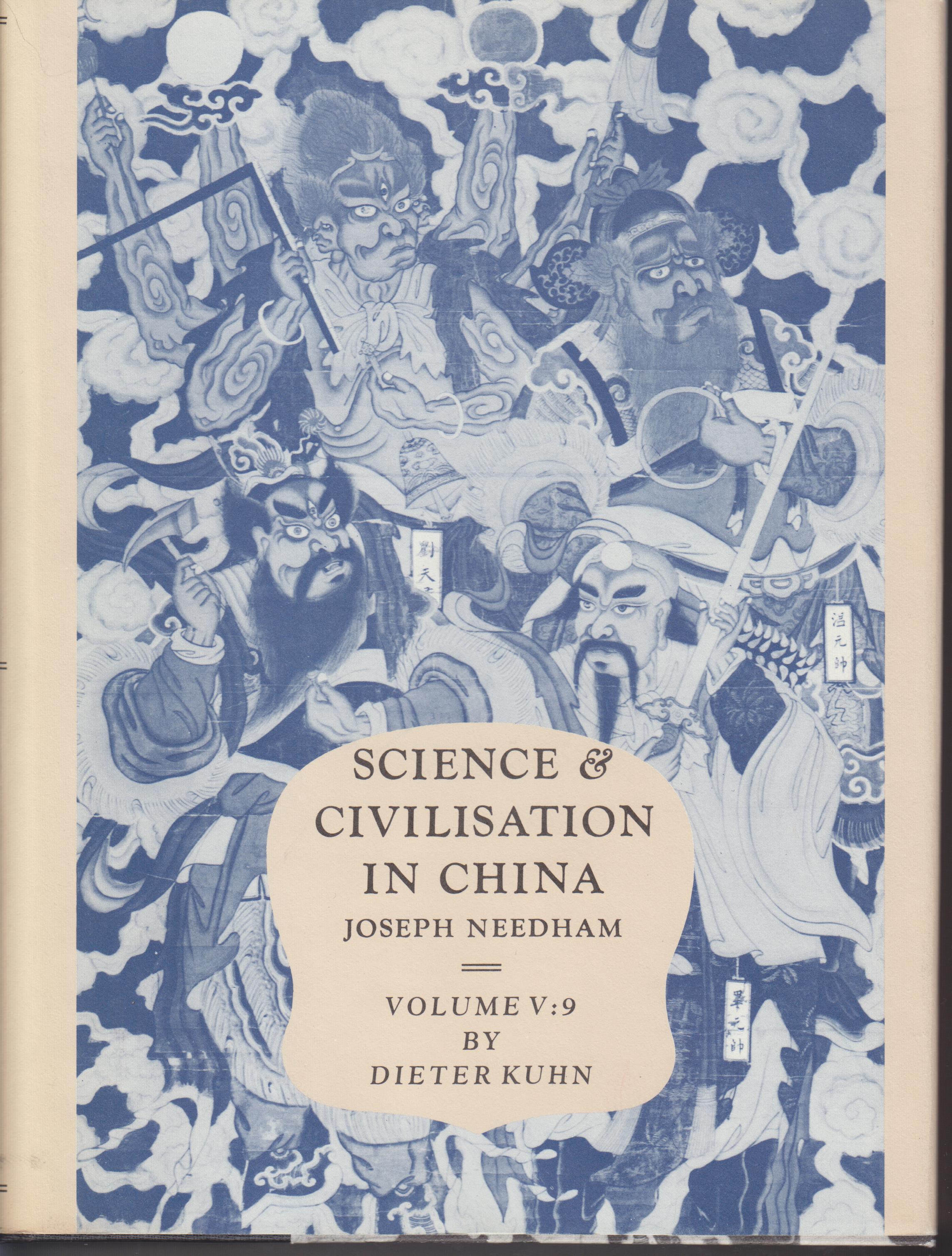Image for Science and Civilisation in China, Volume 5, Chemistry and Chemical Technology,  Part IX : Textile Technology: Spinniing and Reeling