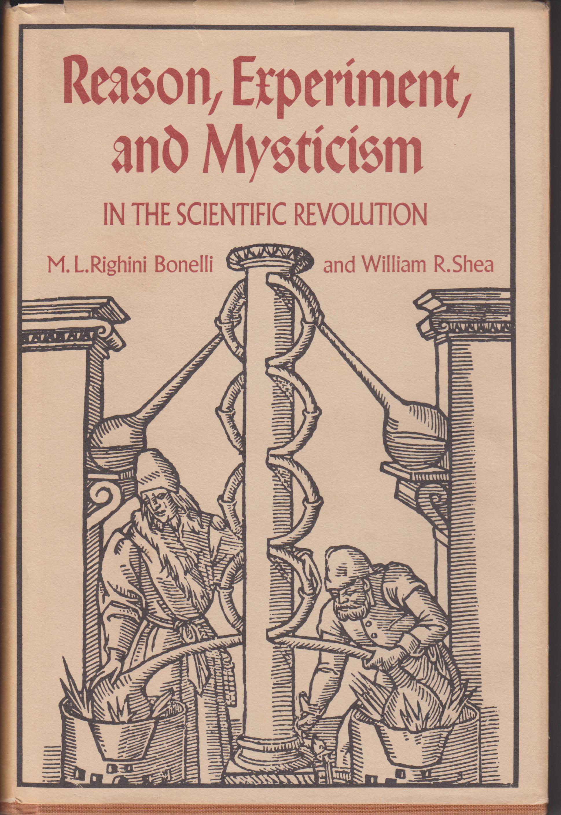 Image for Reason, Experiment and Mysticism in the Scientific Revolution