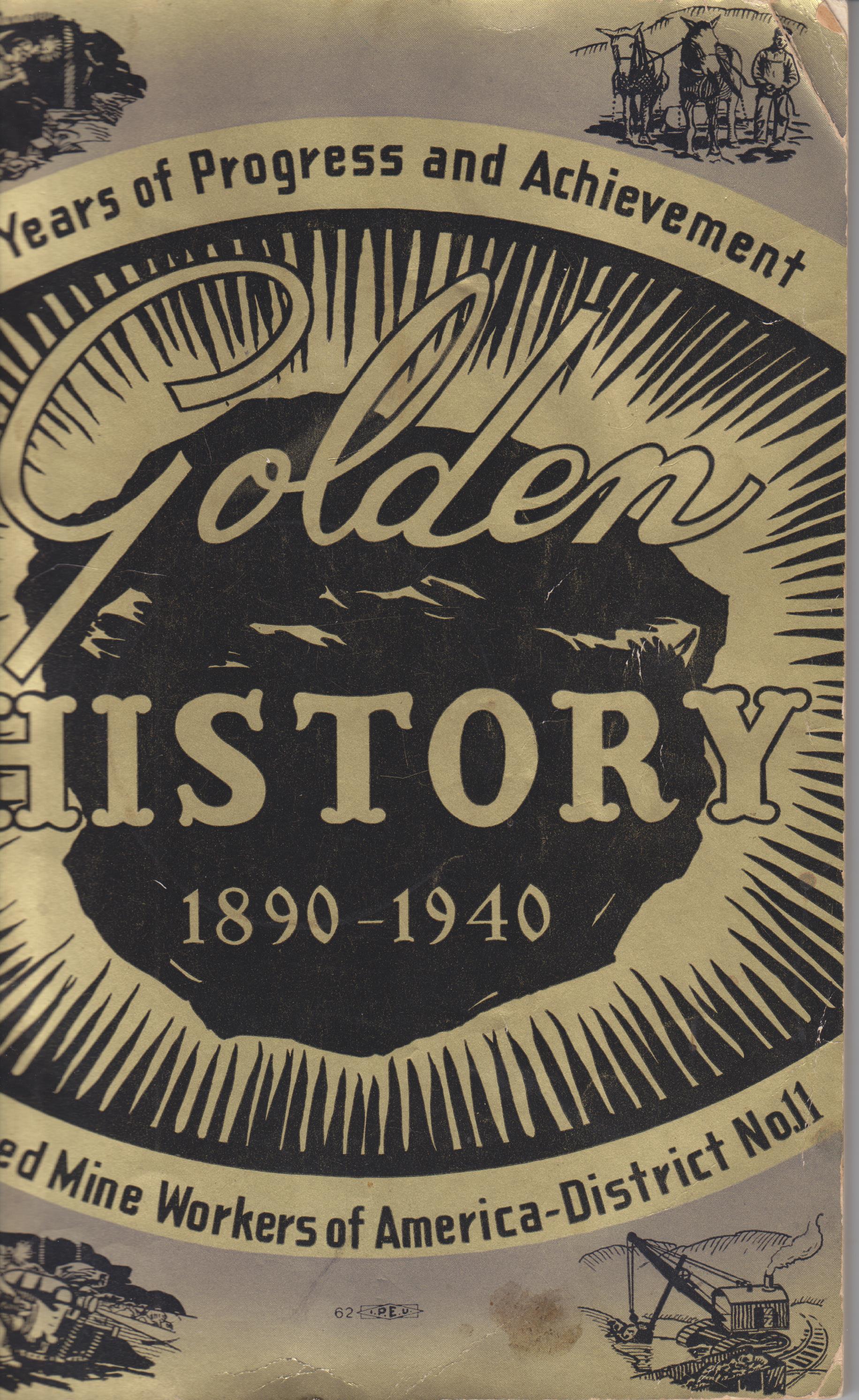 Image for 50 Years Of Progress And Achievement / Golden History /  United Mine Workers Of America