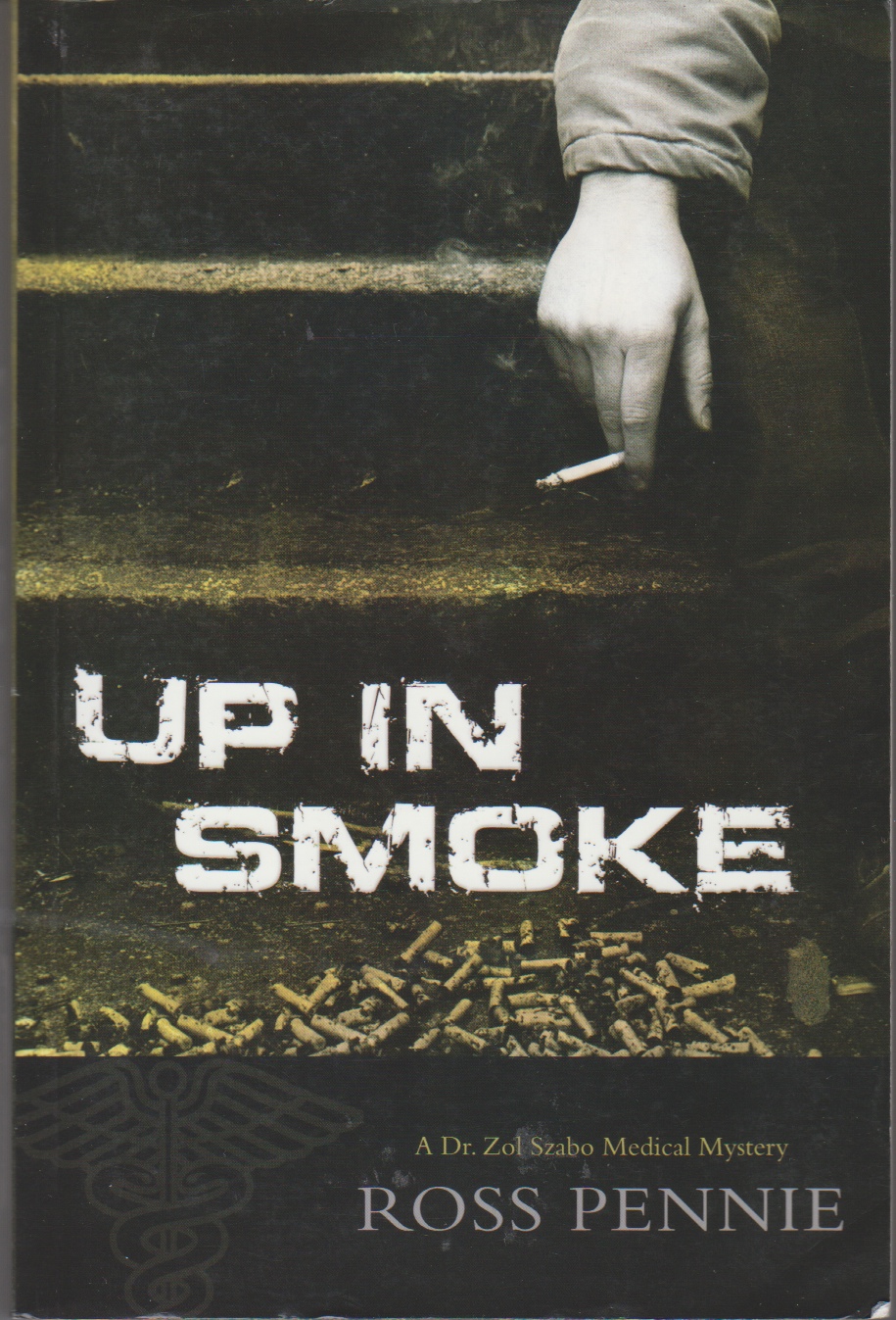 Image for Up in Smoke.  A Dr. Zol Sabo Medical Mystery