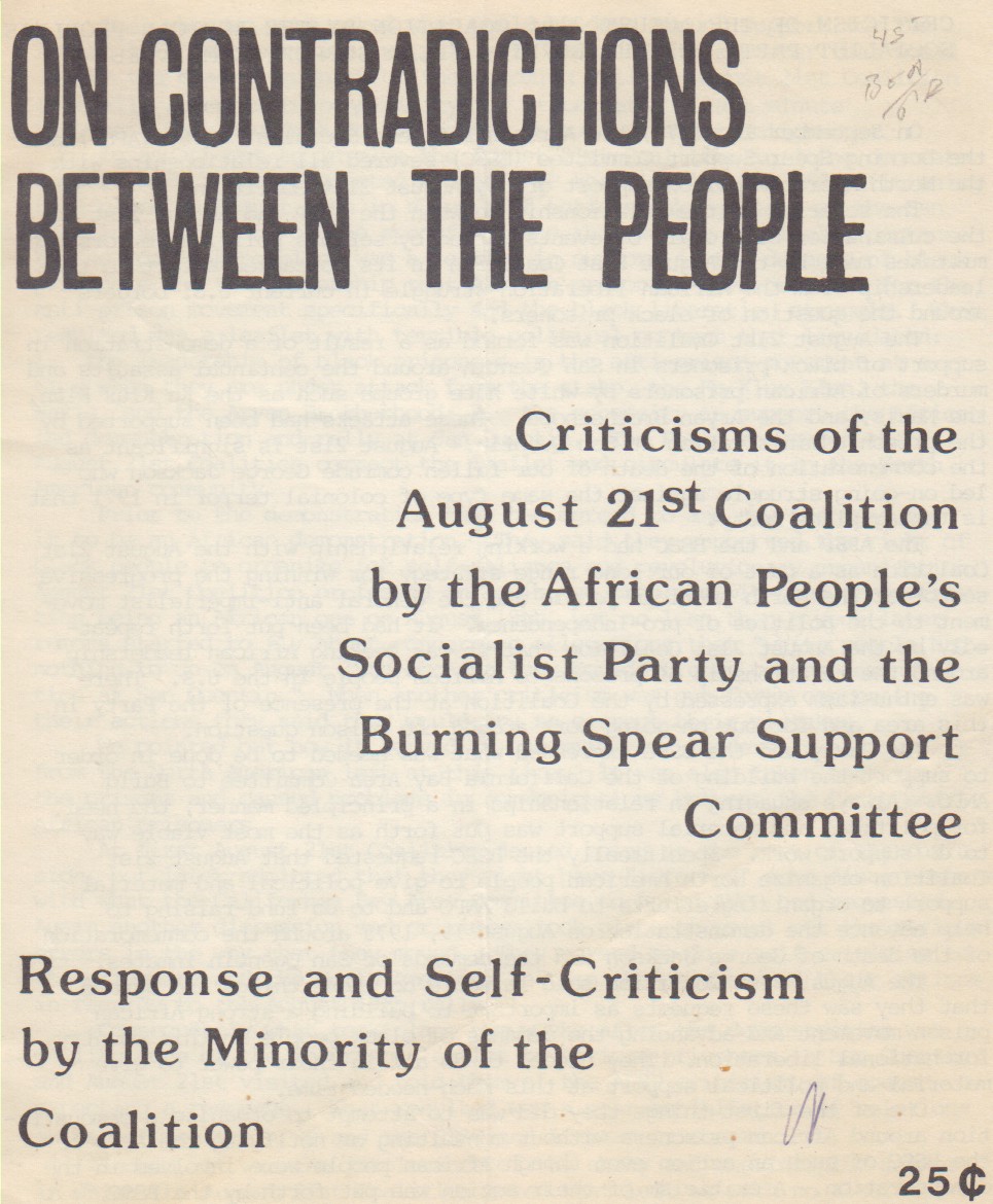Image for On Contradictions between the People. Criticisms of the August 21st Coalition by the African People's Socialist Party and the Burning Spear Support Committee. Response and Self-Criticism by the Minority of the Coalition