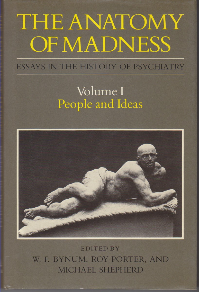 Image for The Anatomy of Madness   Essays in the History of Psychiatry  3 vols.