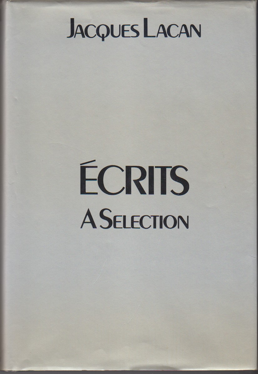LACAN, JACQUES - Ecrits. A Selection