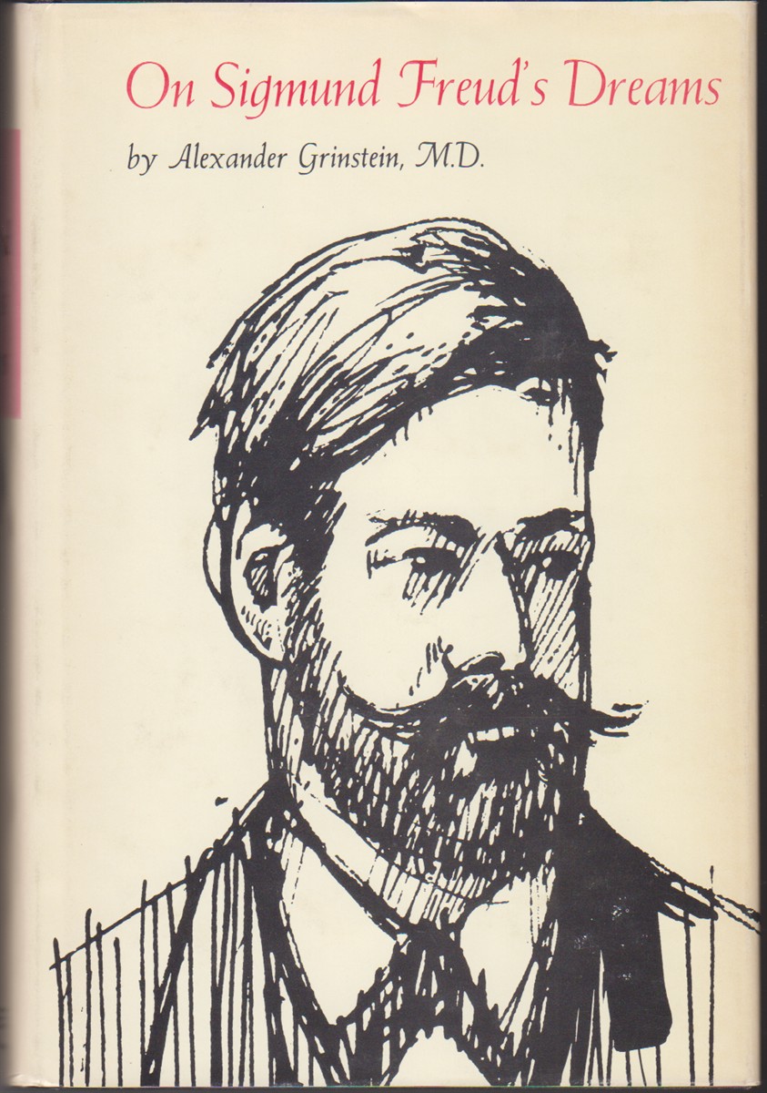 GRINSTEIN, ALEXANDER - On Sigmund Freud's Dreams