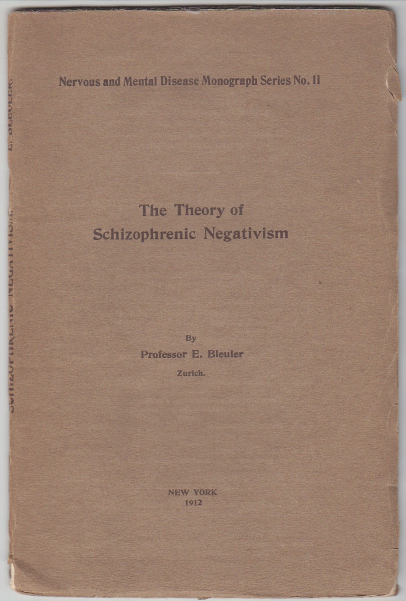 Image for The Theory of Schizophrenic Negativism