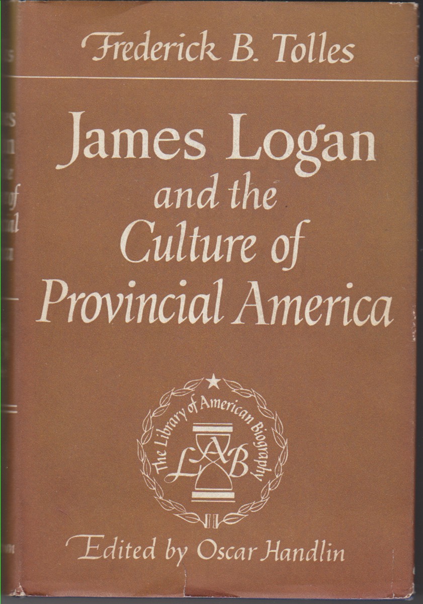 Image for James Logan and the Culture of Provincial American