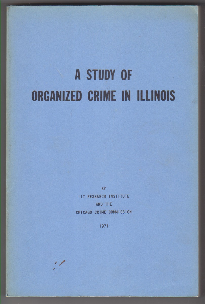A Study of Organized Crime In Illinois