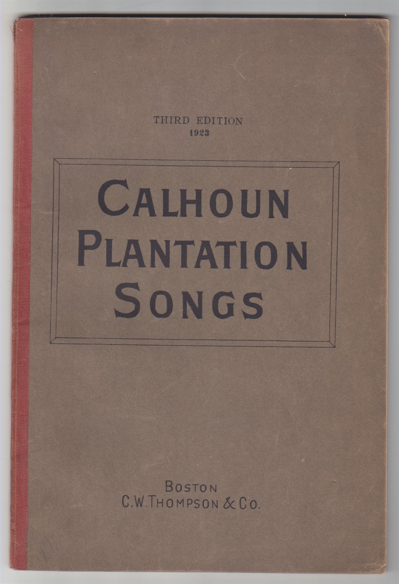 Calhoun Plantation Songs Third Edition