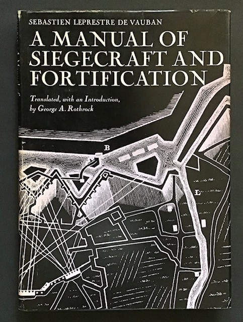 A Manual of Siegecraft and Fortification