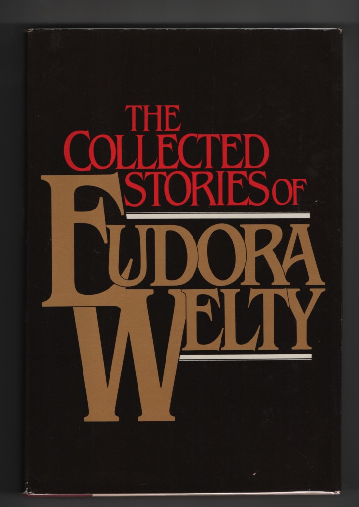 The Collected Stories of Eudora Welty