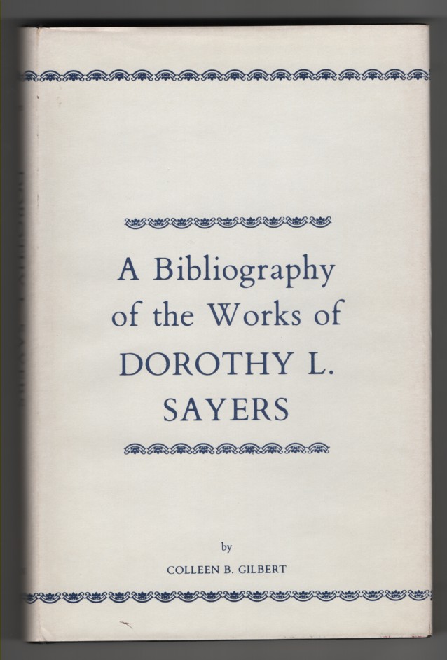 A Bibliography of the Works Of Dorothy L. Sayers
